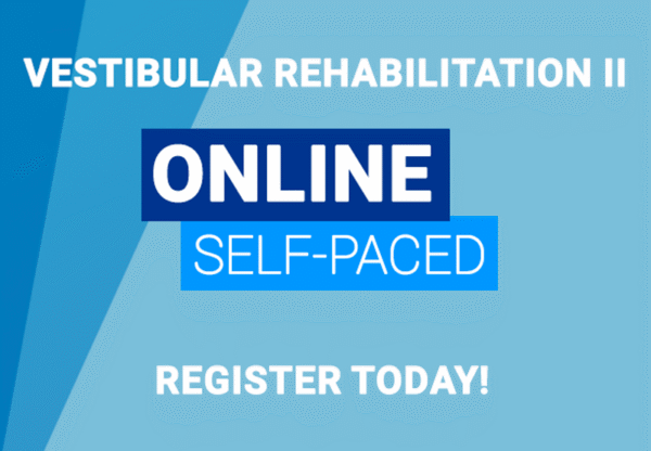 Vestibular Rehabilitation II